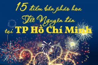 Danh sách 15 điểm bắn pháo hoa Tết Nguyên đán 2025 tại TP.HCM