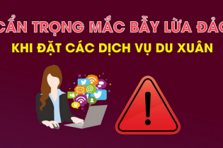 Cẩn trọng mắc bẫy lừa đảo khi đặt các dịch vụ du Xuân