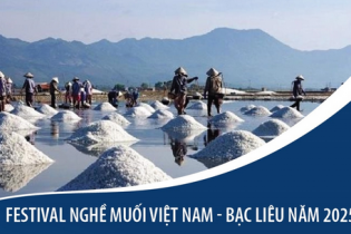 Festival nghề muối Việt Nam - Bạc Liêu năm 2025: "Hành trình 100 năm nghề Muối - Đời người"