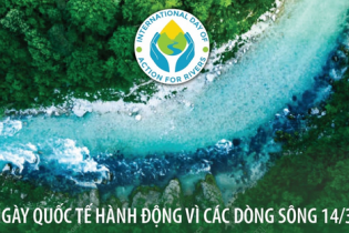 Ngày Quốc tế hành động vì các dòng sông 14/3: Các dòng sông trên Trái Đất đang bị đe dọa