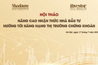 Nâng cao nhận thức nhà đầu tư hướng tới nâng hạng thị trường chứng khoán