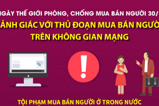 Cảnh giác với thủ đoạn mua bán người trên không gian mạng