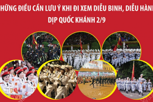 Những điều cần lưu ý khi đi xem diễu binh, diễu hành dịp Quốc khánh 2/9