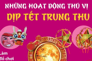 Những hoạt động thú vị vào dịp Tết Trung Thu