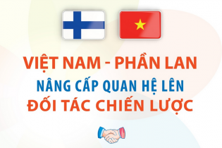 Việt Nam - Phần Lan nâng cấp quan hệ lên Đối tác Chiến lược