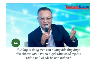 [Insight] Chứng khoán Việt Nam đang trên lộ trình đáp ứng tiêu chí nâng hạng của MSCI