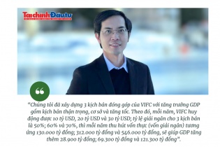 [Insight] Trung tâm Tài chính quốc tế có thể giúp GDP tăng thêm tới 121.300 tỷ đồng mỗi năm