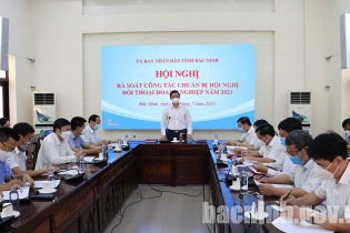 Bắc Ninh rà soát công tác chuẩn bị Hội nghị đối thoại doanh nghiệp năm 2021
