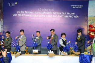 Tập đoàn TH triển khai dự án chăn nuôi bò sữa và chế biến sữa công nghệ cao Phú Yên