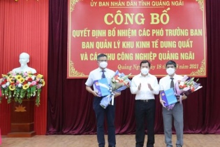 Quảng Ngãi: Bổ nhiệm hai Phó Ban Quản lý KKT Dung Quất và các KCN