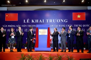 Việt Nam mở thêm Văn phòng Xúc tiến thương mại tại Hàng Châu, Trung Quốc