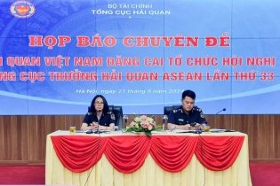 Việt Nam đăng cai Hội nghị Tổng cục trưởng Hải quan ASEAN lần 33