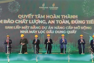 Khởi công san lấp mặt bằng Dự án Nâng cấp mở rộng Nhà máy lọc dầu Dung Quất