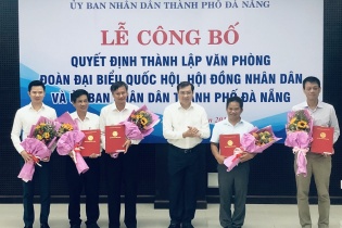 Đà Nẵng công hợp nhất Văn phòng UBND, HĐND và VP Đoàn đại biểu quốc hội