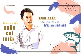 [Longform] Doanh nhân Doãn Chí Thiên: Hạnh phúc khi được là chính mình