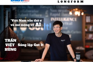 [Longform] Trần Việt Hùng, sáng lập Got It: "Việt Nam vẫn thờ ơ và mơ mộng về AI"