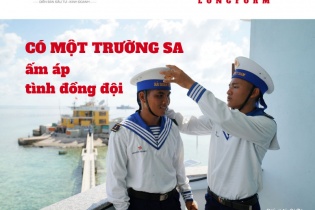 [Longform] Có một Trường Sa ấm áp tình đồng đội 