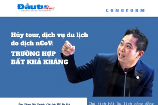 [Longform] Hủy tour, dịch vụ du lịch do dịch nCoV: Trường hợp bất khả kháng