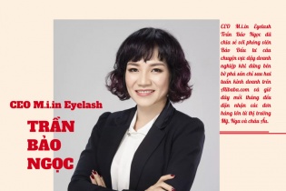 [Longform] CEO M.I.I.N Eyelash Trần Bảo Ngọc: Chúng tôi dường như... "không bao giờ ngủ"