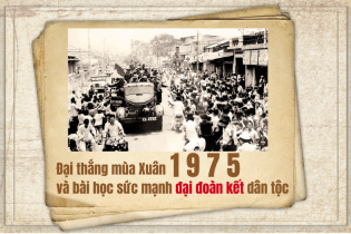 [Longform] Đại thắng mùa Xuân 1975 và bài học sức mạnh đại đoàn kết dân tộc
