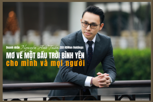 [Longform] CEO Nguyễn Anh Tuấn: Mơ về một bầu trời bình yên cho mình và mọi người