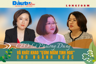 [Longform] CEO Lê Phương Dung và khát khao "Uơm mầm tinh hoa" cho ngành dược