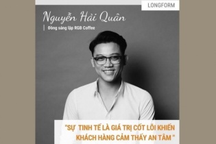 “Sự tinh tế là giá trị cốt lõi khiến khách hàng cảm thấy an tâm” 
