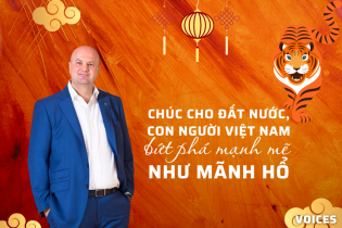 Ông Erwin Popov: Chúc cho đất nước, con người Việt Nam bứt phá mạnh mẽ như mãnh hổ!
