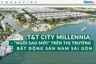 T&T City Millennia - "Ngôi sao mới" trên thị trường bất động sản Nam Sài Gòn