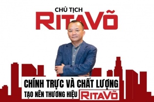 [Special] Chính trực và chất lượng tạo nên thương hiệu RitaVõ
