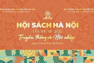 Hội sách Hà Nội lần thứ VII năm 2022: “Truyền thống và hội nhập”