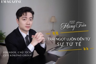 [Emagazine] Founder, Chủ tịch, CEO KoKoNo Group Hùng Trần: Trái ngọt luôn đến từ sự tử tế