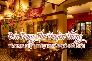 [Ảnh] Đón Trung thu truyền thống trong biệt thự Pháp cổ Hà Nội