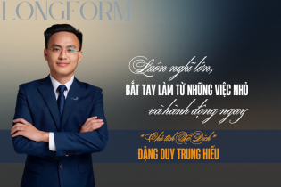 [Longform] “Chủ tịch Xê Dịch” Đặng Duy Trung Hiếu: Luôn nghĩ lớn, bắt tay làm từ những việc nhỏ và hành động ngay