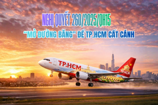 [Longform] Bài 5: Nghị quyết 260/2025/QH15 “mở đường băng” để TP.HCM cất cánh