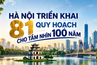 [Infographic] Hà Nội triển khai 81 quy hoạch cho tầm nhìn 100 năm