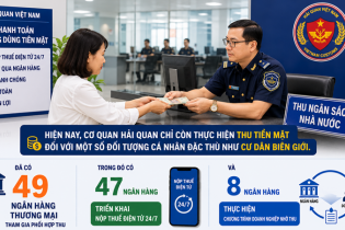 Thêm 4 "cánh tay nối dài" hỗ trợ hải quan thu thuế 24/7