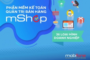 Nhàn nhã quản lý cửa hàng bằng mShop của MobiFone