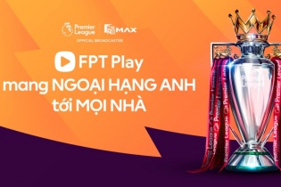 FPT Play độc quyền phát sóng Giải bóng đá ngoại hạng Anh đến hết mùa giải 2030-2031