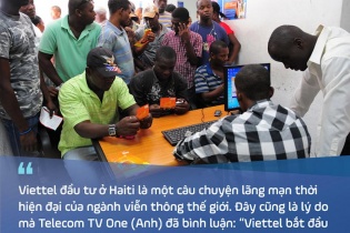 Những dấu ấn khó tin của Viettel khi đầu tư ra nước ngoài