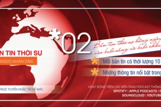 Báo Nhân Dân ra mắt bản tin thời sự hằng ngày trên các kênh podcast