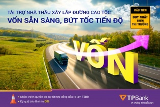 TPBank cấp tín dụng cho nhiều dự án cao tốc trọng điểm
