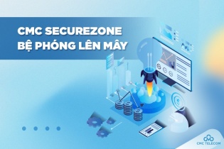 CMC Telecom ra mắt CMC SecureZone, giải pháp dịch chuyển lên đám mây an toàn và tuân thủ