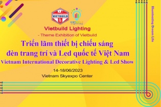 Giao thương B2B với 80 nhà cung cấp hàng đầu đến từ "công xưởng đèn thế giới" tại Vietbuild Lighting 2023 