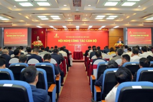 Petrovietnam tổ chức Hội nghị công tác cán bộ giới thiệu nhân sự bổ nhiệm Tổng giám đốc 
