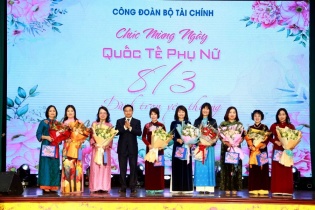 Công đoàn Bộ Tài chính kỷ niệm 115 năm ngày Quốc tế phụ nữ 8/3