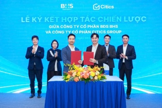 BHS Property và Citics ký kết thỏa thuận hợp tác chiến lược, triển khai mô hình phân phối bất động sản sơ cấp thế hệ mới
