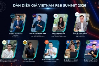 Hé lộ sức hút của Hội nghị Thượng đỉnh Vietnam F&B Summit 2026