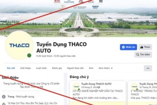 THACO lên tiếng vì bị mạo danh để lừa đảo tuyển dụng dịp cận Tết