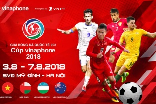 Giải bóng đá quốc tế "Tứ hùng" U23 - Cúp Vinaphone 2018 sẽ khởi tranh đầu tháng 8